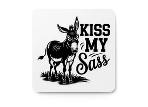 Kiss My Sass | Funny sign For Home or Office - Picture 1 of 4