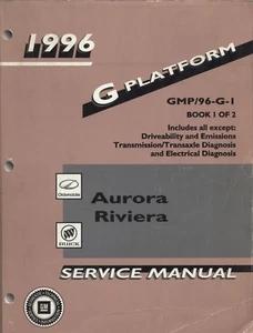 	1996 G Platform ~ Olds Aurora Buick Riviera  Original Factory Service Manual  - Picture 1 of 2
