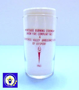 Vintage 1963 Mortgage Burning Ceremony Leesport Union Fire Co. #1 Drinking Glass - Picture 1 of 2