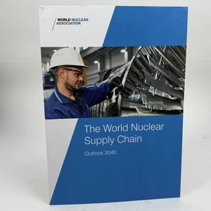 The World Nuclear Supply Chain: Outlook 2040 Paperback Book by Greg Kaser - Imagen 1 de 10