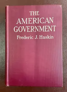 The American Goverment, Frederic J. Haskin, 1911 - Picture 1 of 5