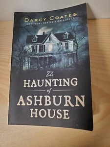 Haunting of Ashburn House by Darcy Coates (2020, Trade Paperback) - Imagen 1 de 4
