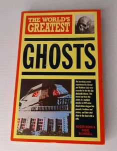 World's Greatest Ghosts By Nigel Blundell Pb Book Curses Haunted Houses Highways - Picture 1 of 16