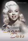 The Real Diana Dors By Anna Cale (English) Hardcover Book