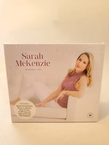 Sarah McKenzie - Without You [Brand NEW Factory Sealed CD] 2023 - Picture 1 of 4