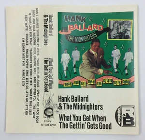 Hank Ballard & Midnighters What You Get When The Gettin' Gets Cassette - Picture 1 of 2