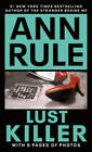 Lust Killer, Updated Edition - Mass Market Paperback By Ann Rule - GOOD