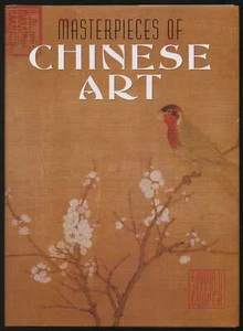 Rhonda and Jeffrey COOPER / Masterpieces of Chinese Art 1st Edition 1997 - Picture 1 of 1