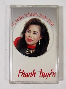 Tu Nua Vong Trai Dat -  THANH TUYEN -  Lang Van - 1995 Vietnamese Music Cassette - Picture 1 of 8