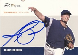 JASON BERKEN BALTIMORE ORIOLES SIGNED JUST MINORS BASEBALL CARD CHICAGO CUBS