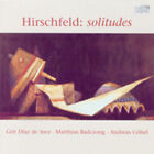Hirschfeld  De Arce  Badczong  Gobel   Solitudes New Cd