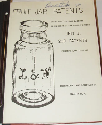1970 BOOK 200 FRUIT JAR PATENTS! 1853-69 COMPLETE COPIES FROM THE PATENT OFFICE! - Image 1 of 4