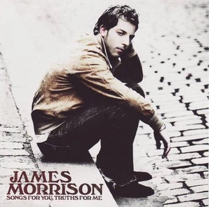 James Morrison - Songs For You, Truths For Me (CD) - Picture 1 of 15