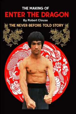 The Making of Bruce Lee's Enter The Dragon Book by Robert Clouse - Image 1 of 2