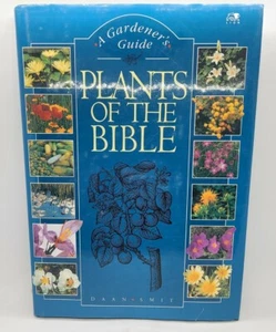 Plants of the Bible: A Gardener's Guide by Smit, Daan Hardback Book The Fast - Picture 1 of 2