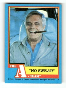1983 Topps A-Team 11 No Sweat Hannibal Smith George Peppard - Picture 1 of 2