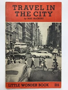 Travel In The City by Mae McCrory Little Wonder Book 215 - Picture 1 of 2