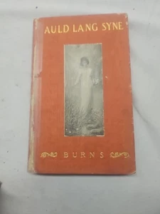 AULD LANG SYNE, 1897, Robert Burns, Illustrated - Imagen 1 de 7
