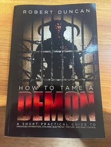 How to Tame a Demon: A short practical guide to organized intimidation stalk... - Picture 1 of 2