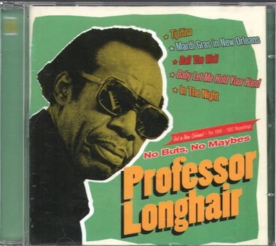 Professor Longhair No Buts, No Maybes (Hot In New Orleans! - the 1949-1957 Foto 1 de 2