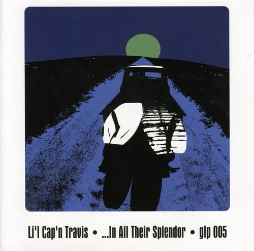 Lil' Cap'n Travis - In All Their Splendor [New CD] - Bild 1 von 1