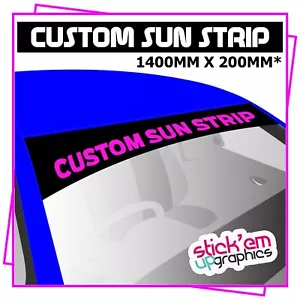 🚘Custom Text Sun Strip Window Windscreen Graphic Signage Banner Sunstrip 🚘 - Picture 1 of 3