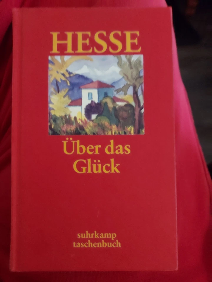 Über das Glück [German] by HERMANN HESSE [2002, Hardcover] — 第 1/1 张图片