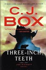 Three-Inch Teeth by C.J. Box (A Joe Pickett Novel) SIGNED First Edition
