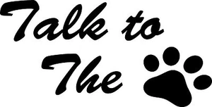 TALK TO THE PAW - ¡PEGATINA/CALCOMANÍA GATO/PERRO/COCHE/FURGONETA/PERRERA!!¡! - Imagen 1 de 3