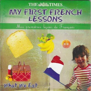 MY FIRST FRENCH LESSONS - DISC 4 OF 6 - WHAT WE EAT - TIMES PROMO CD - Imagen 1 de 2