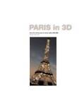 Paris in 3D: From Stereoscopy to Virtual Reality 1850-2000 - Hardcover - GOOD
