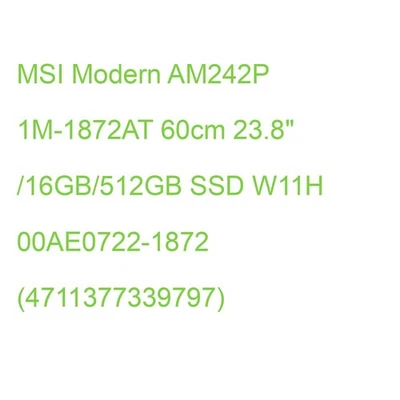 MSI Modern AM242P 1M-1872AT 60cm 23.8" i5-120U/16GB/512GB W11H 00AE0722-1872 (47 - Bild 1 von 2