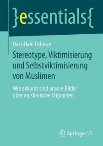 Haci-Halil Uslu Stereotype, Viktimisierung und Selbstvik (Paperback) (UK IMPORT) - Image 1 of 1