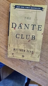 The Dante Club : A Novel by Matthew Pearl (2004,Pb) murder mystery Boston - Picture 1 of 9