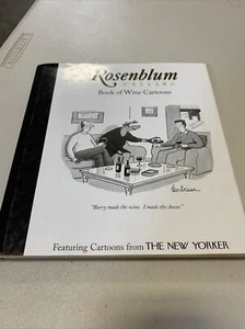 ROSENBLUM CELLARS BOOK OF WINE CARTOONS featuring cartoons from THE NEW YORKER - Picture 1 of 2