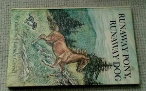 Vintage Runaway Pony, Runaway Dog Illus. Hardcover 1963 Ruth & Latrobe Carroll - Bild 1 von 2