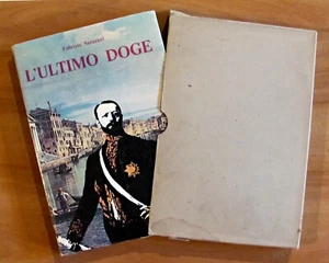 Sarazani L'ULTIMO DOGE Vita di Giuseppe Volpi Di Misurata -Ed del Borghese 1972* - Picture 1 of 10
