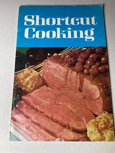Vintage 1969 SHORTCUT COOKING Cookbook by Meredith Corporation - Picture 1 of 12