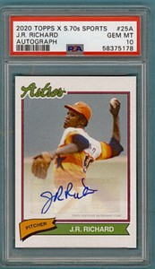 2020 Topps X Super 70’s Sports J. R. Richard Auto Issue - #25A PSA 10! POP 1!