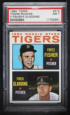 1964 Topps 1964 Rookie Stars Fritz Fisher Fred Gladding #312 PSA 7 Rookie RC