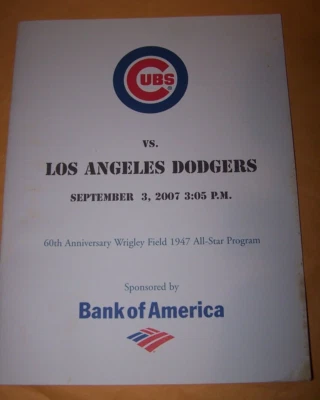 60TH ANNIVERSARY WRIGLEY FIELD 1947 ALL-STAR GAME- CUBS VS. DODGERS PROGRAM 2007 - Image 1 of 4