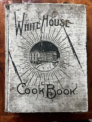 RARE Big Original White House Cook Book 1899 Illustrated Ida McKinley First Lady - Image 1 of 4
