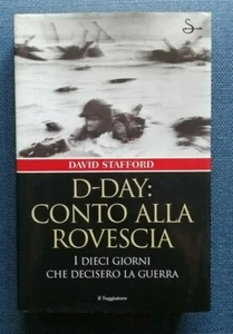 "D-DAY: CONTO ALLA ROVESCIA" David Stafford, il Saggiatore 2003 - 9788842811954 - Picture 1 of 1