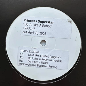 Princess Superstar - Do It Like A Robot DJ Promo - UK 3-track 12" Single Vinyl - Picture 1 of 4