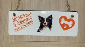PERSONALISED PLAQUE DOGS WELCOME, PEOPLE TOLERATED DOG LOVERS - Picture 1 of 2