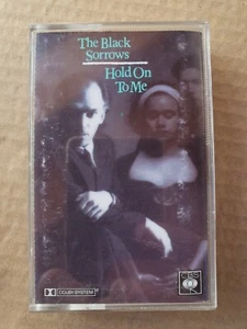 THE BLACK SORROWS - Hold on to me - Music cassette - Picture 1 of 2