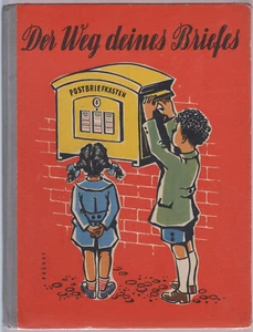 Der Weg deines Briefes Heinrich Eichen Herbert Prüget DDR Kinderbuch 1951 - Picture 1 of 1