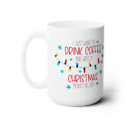 Drink Coffee Watch Christmas Movies Coffee Cup Ceramic Mug 15oz