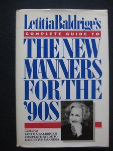 Letitia Baldrige's Complete Guide to the New Manners for the '90s Baldrige, Le.. - Bild 1 von 8