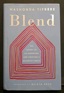 Blend By Mashonda Tifrere Signed Advance Copy Hardcover 2018 Ist Edition - Imagen 1 de 4
